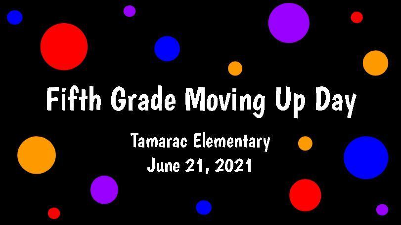 5th Grade Moving Up Slideshow